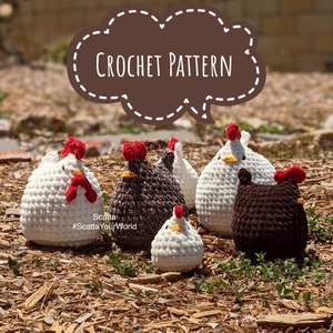 May include: A crochet pattern for making a group of five amigurumi chickens. The chickens are white, brown, and black with red accents. The pattern is available on the website Scatta Your World.