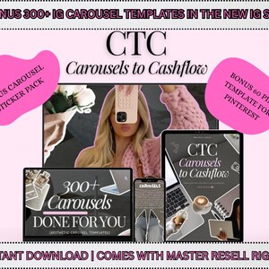 Puede incluir: Un gráfico rosa y negro con el texto "CTC Carousels to Cashflow" y "300+ Carousels Done For You (Aesthetic Carousel Templates)". El gráfico también incluye un paquete de pegatinas de bonificación y 60 plantillas de Pinterest.