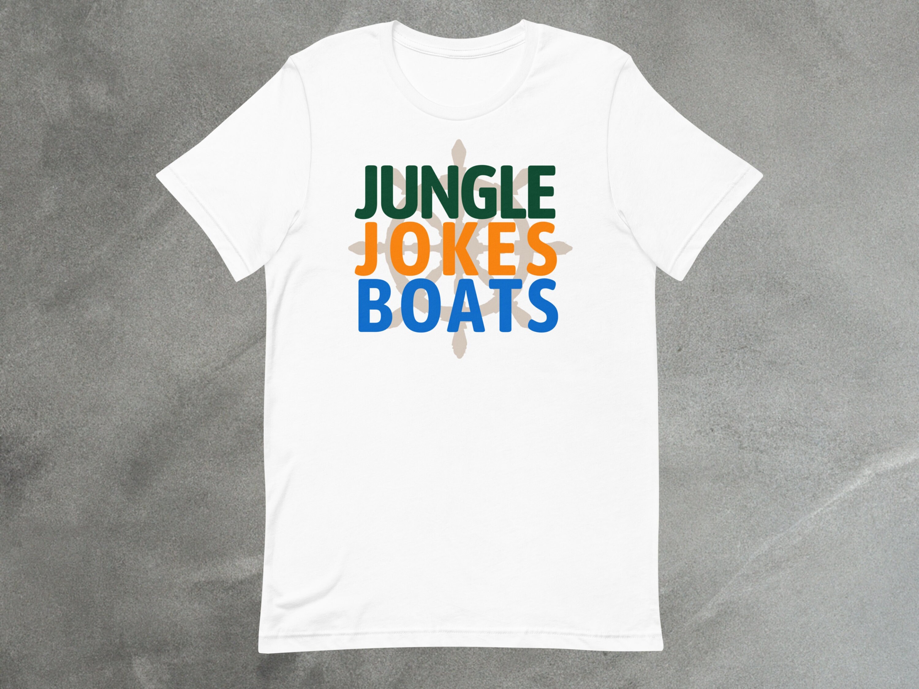 Jungle Jokes Boats T-Shirt: Adventure Humor Tee