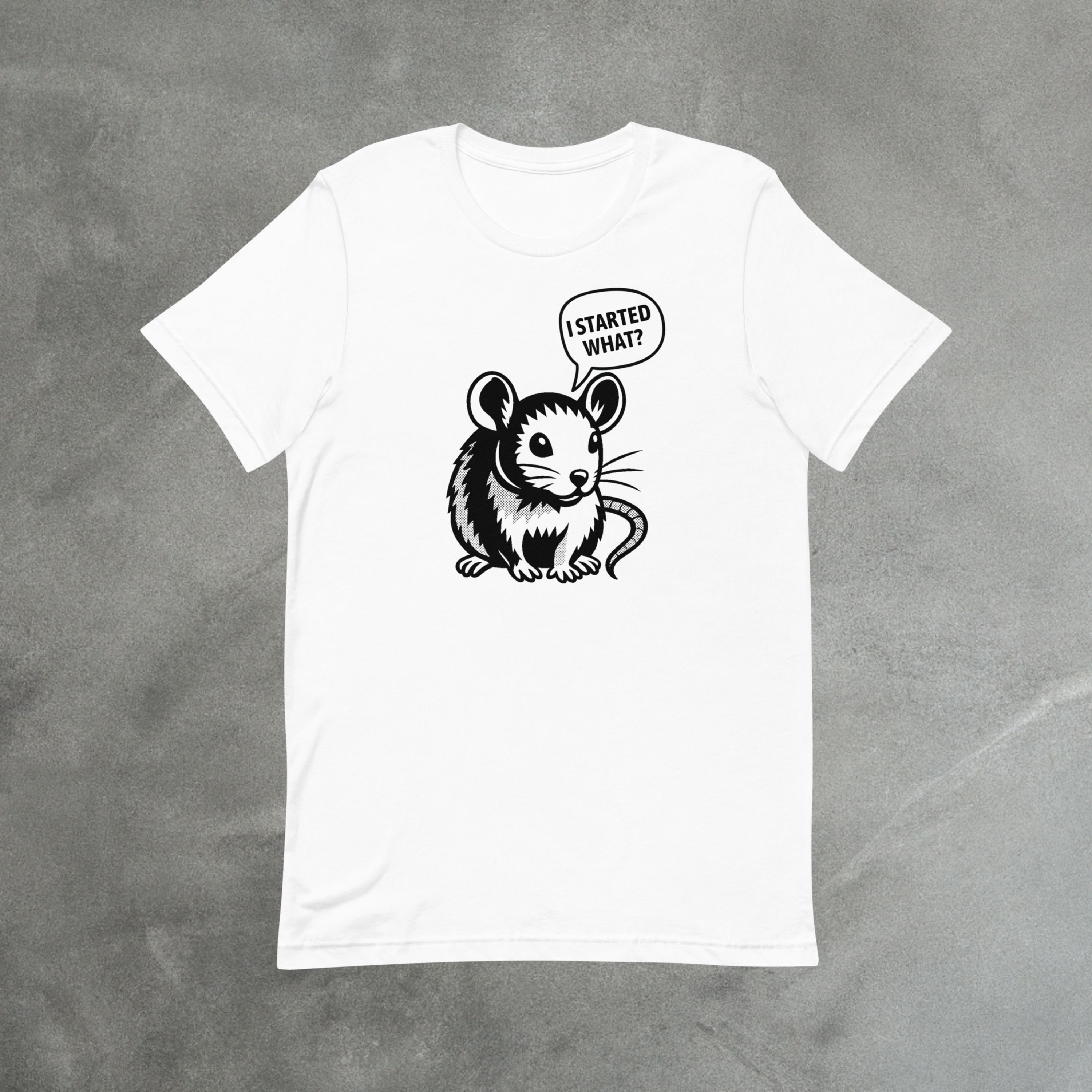 Funny Mouse Parody Shirt | I Started What? Tee