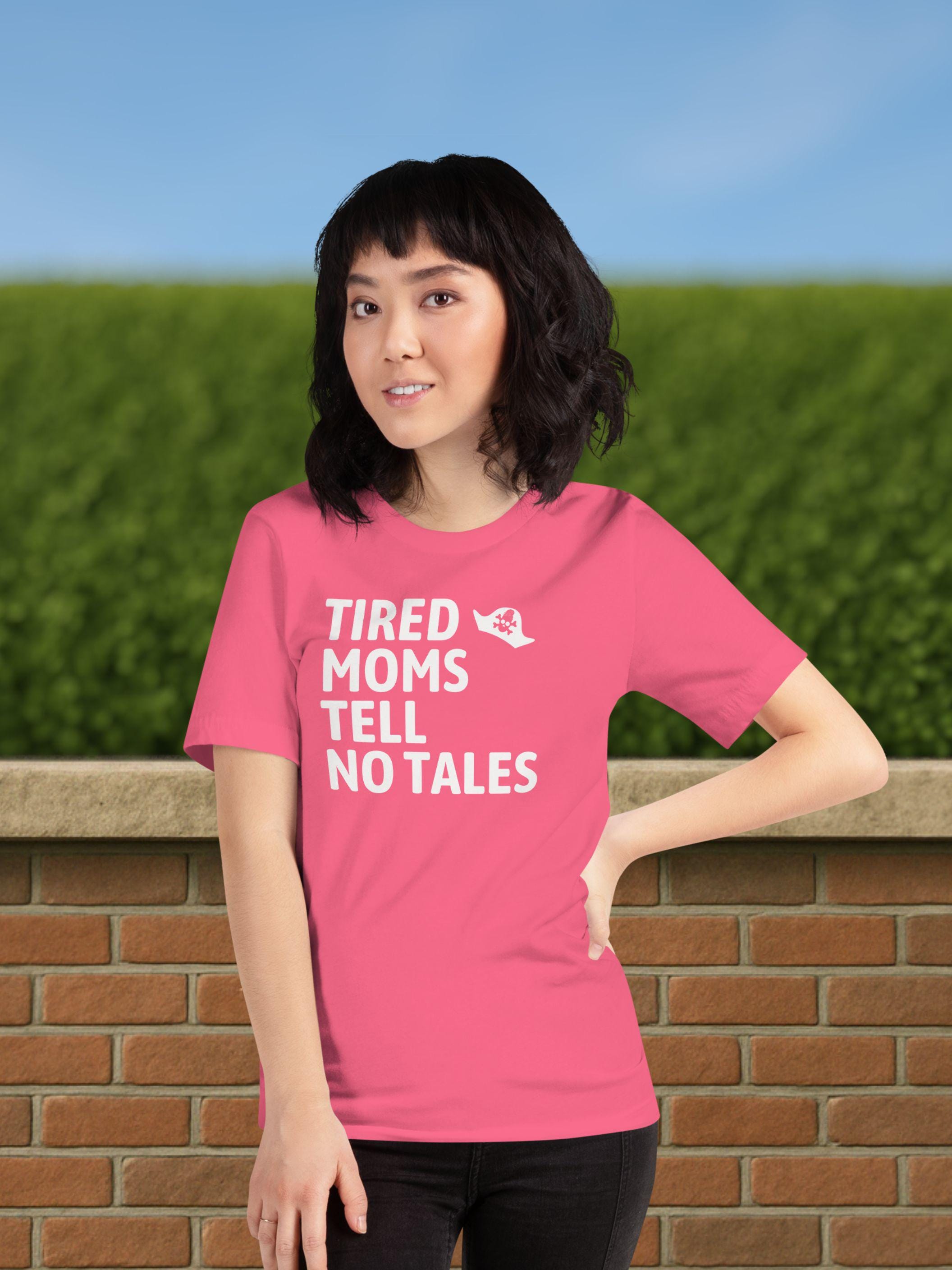 Funny Mom Pirate Shirt | Tired Moms Tell No Tales Tee image 2