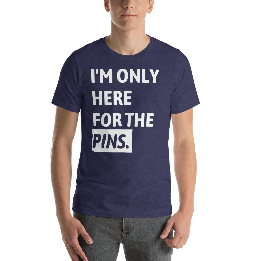 I'm Only Here for the PINS! | Funny Pin Trading Enthusiast Shirt image 6