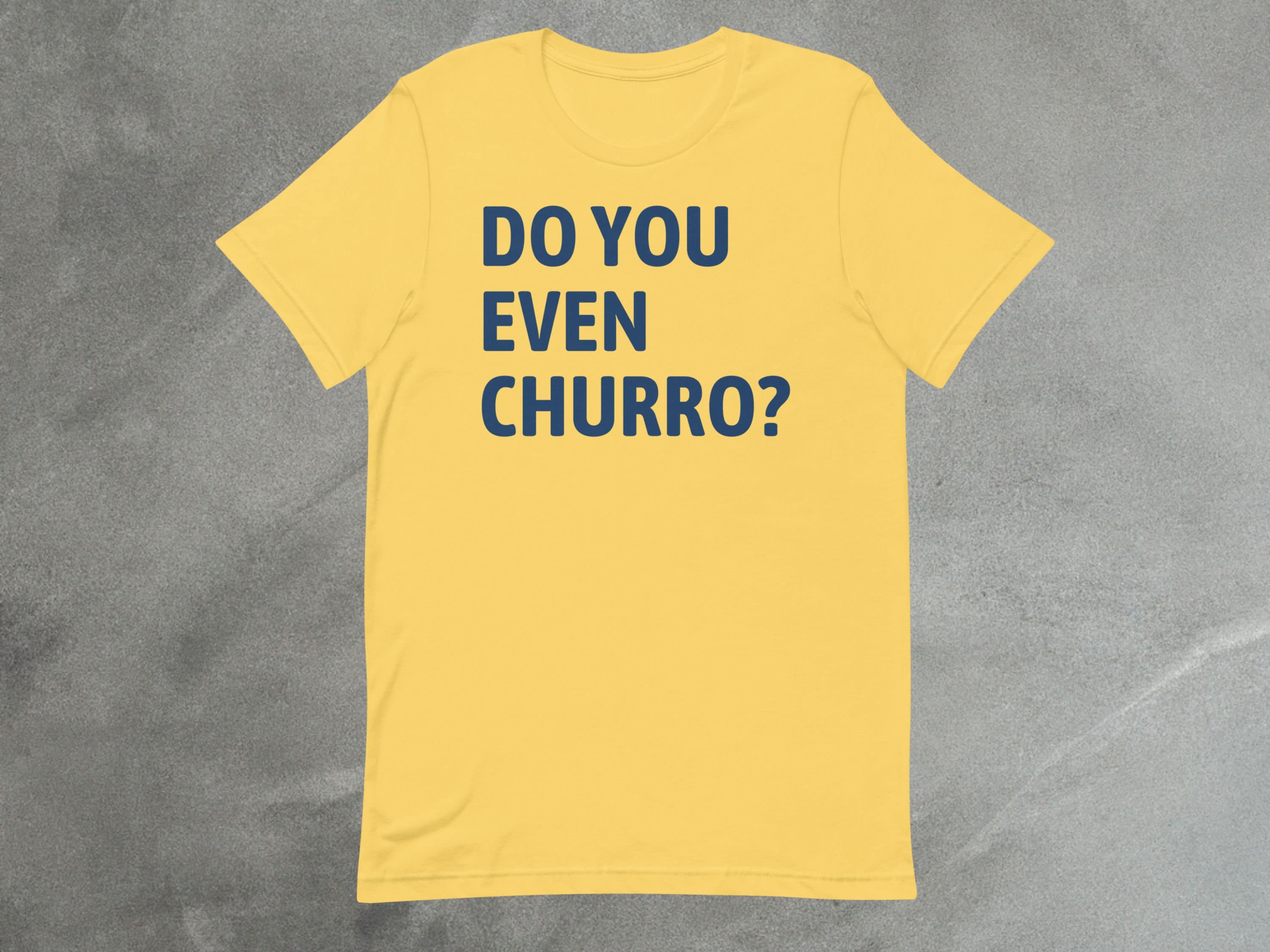 Do You Even Churro Shirt | Theme Park Snack Tee image 2