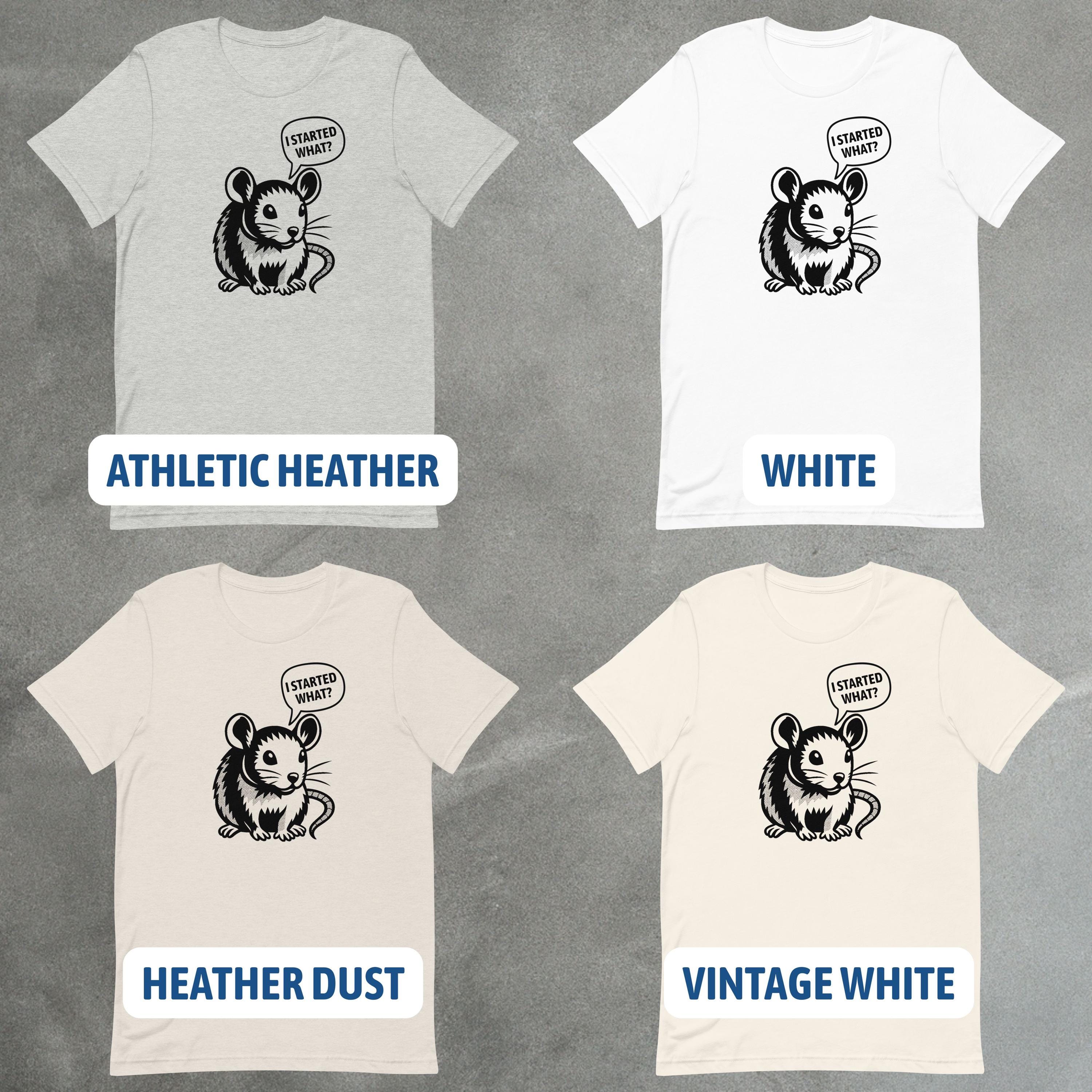 Funny Mouse Parody Shirt | I Started What? Tee image 2