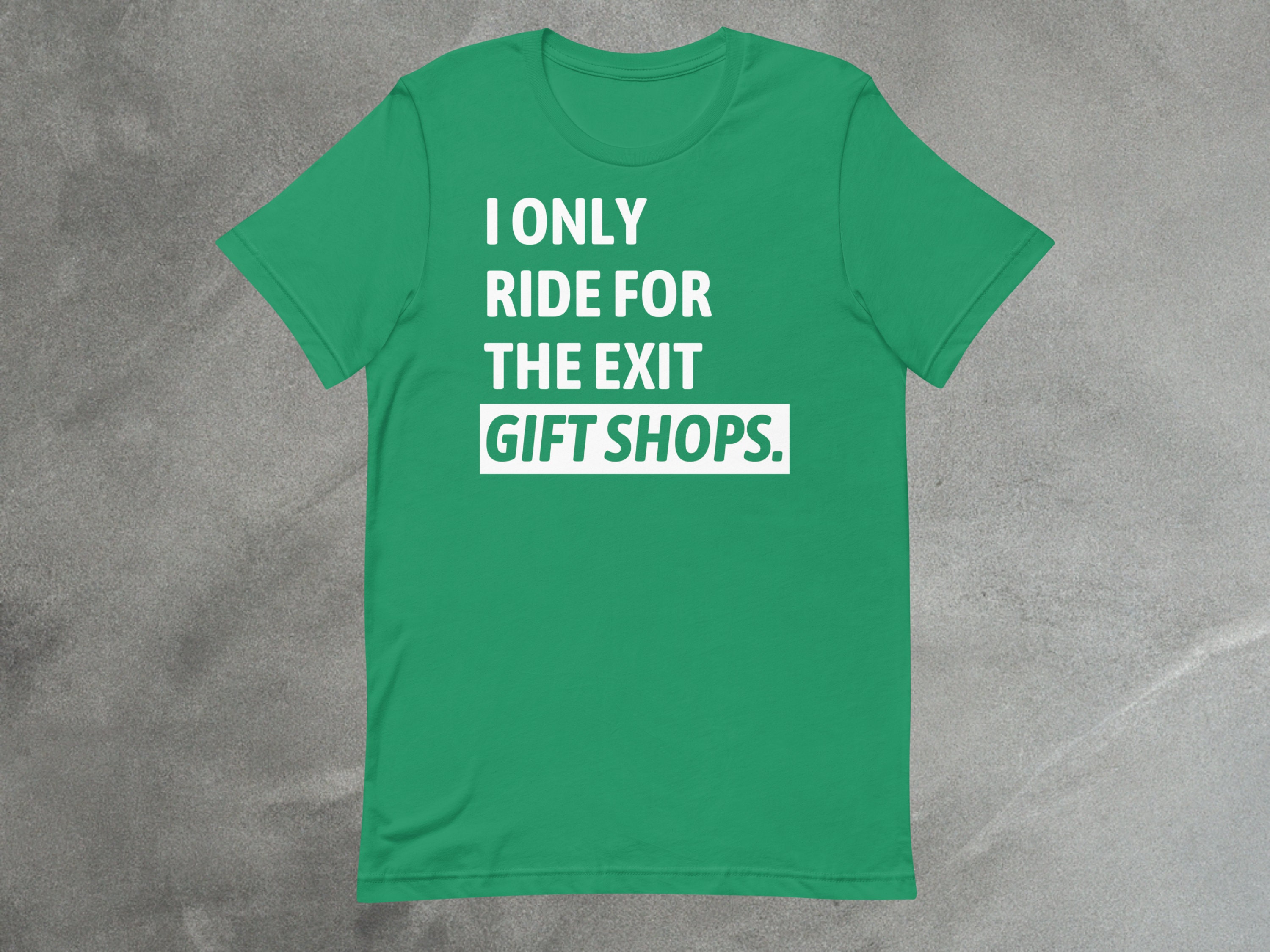 Fun Theme Park Tee | Only Ride for the Exit Gift Shops Statement Shirt image 3