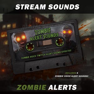 May include: A black cassette tape with a green and white label that says "Zombie Alert Sounds". The label also includes the text "Zombie Voice Twitch Alert Sound Effects!" and "Includes 5 Zombie Voice Alert Sounds!" The cassette tape is in front of a blurry background of a building with red and orange lights.