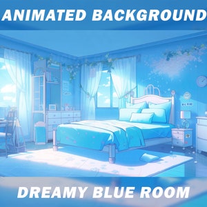Animated Vtuber Background for Twitch, Dreamy blue room, Cozy room, Anime, lofi, stream background, looped background