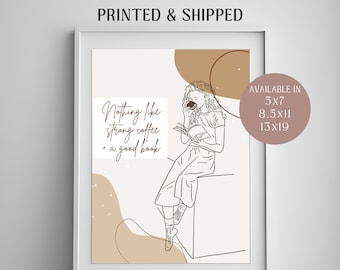 Bookish Wall Art Print | Nothing Like Strong Coffee & A Good Book Print | Book Wall Art | Bookish Poster | Bookish Gifts for Book Lovers