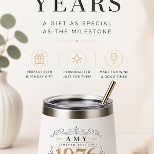 May include: A white stainless steel tumbler with a gold metal straw. The tumbler features black and gold text reading AMY, LIMITED EDITION, 1976, VINTAGE, AGED TO PERFECTION, and 50 YEARS. The background text reads CHEERS TO 50 YEARS.