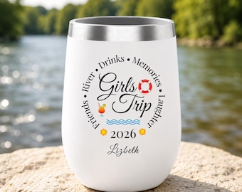 Girls River Trip Wine Tumbler Cup Personalized Girls Weekend Gift Bachelorette Party Cup River Float Trip Gift Custom Wine Tumbler