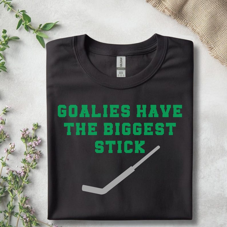 Funny Hockey Shirt Goalie Humor Ice Team Apparel Black Tshirt Goaltender Gift Player Themed Clothing Girl Fan Goalkeeper Stick Saying Sports Tee Casual Wear Hockey Season Present Unique Design Cotton Blend Comfortable Fit Athletic Style