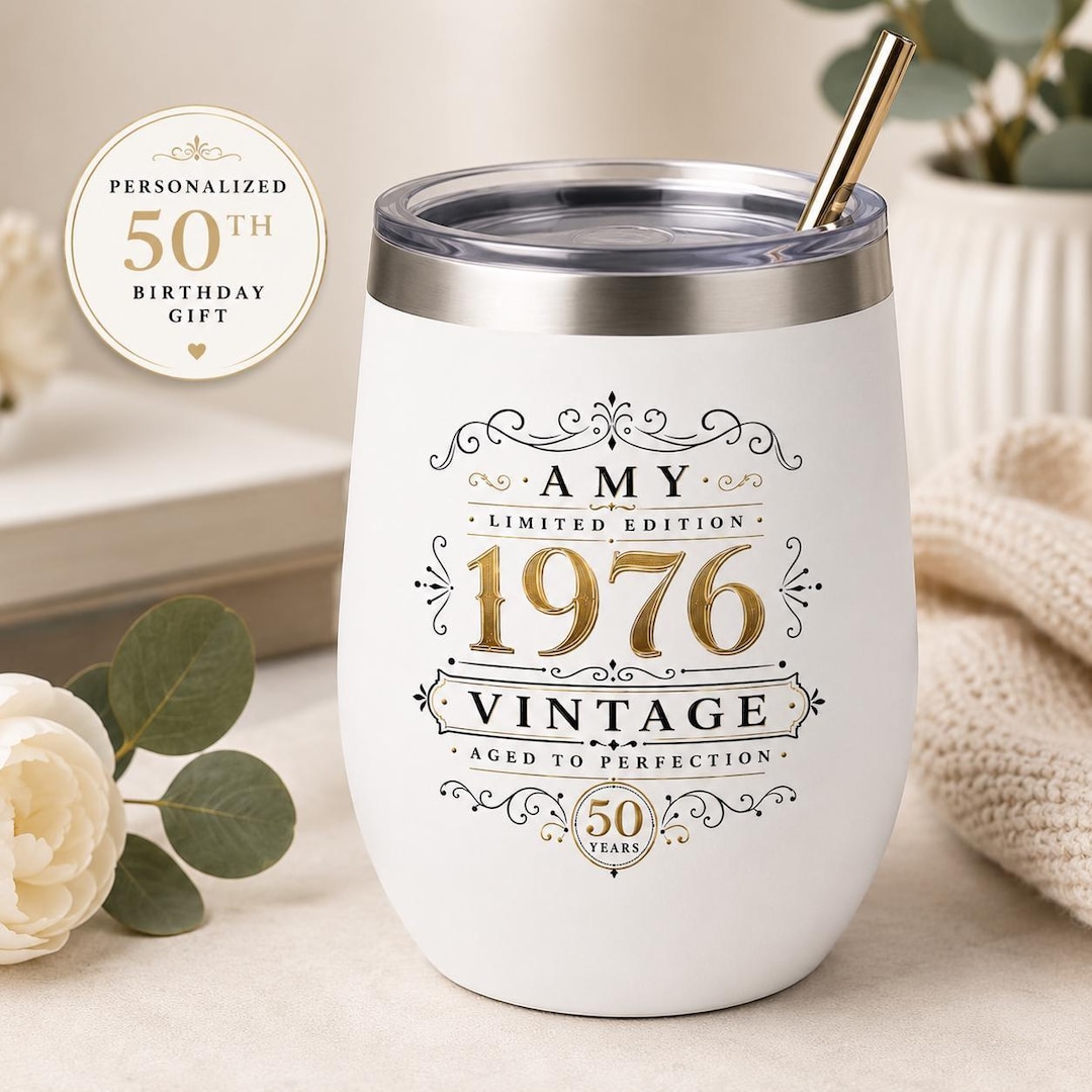 Personalized 50th Birthday Wine Tumbler Custom Birthday Gift for Women Vintage Aged to Per