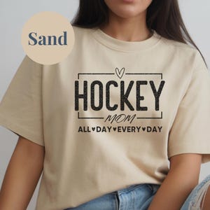 Hockey Mom Shirt Glitter Vinyl Graphic Tee Cotton Material Comfortable Wear Rink Side Ice Hockey Goalie Mom Gift Idea Game Day Practice Sand