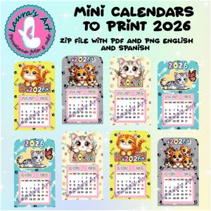 May include: A collection of printable mini calendars for 2026, featuring adorable cartoon kittens in various poses. Each calendar has a January 2026 layout with a colorful background. The calendars are available as a ZIP file with PDF and PNG files in English and Spanish.