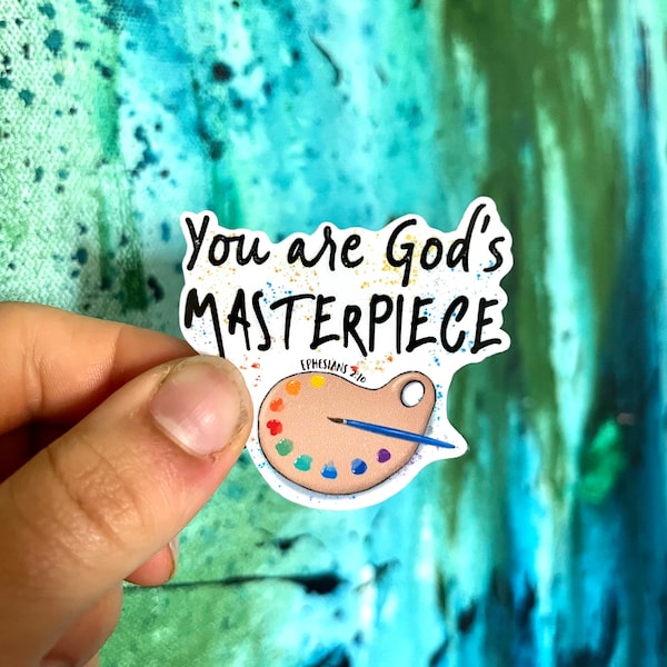 Bible Verse Sticker You Are God’s Masterpiece Ephesians 2:10 Sticker Christian Sticker Faith Gift Sticker Paint Palette Sticker Artist Gift