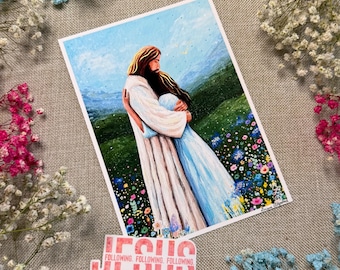 MY SAVIOR - 5x7 art prints Jesus hugging woman in a flower field