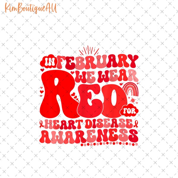 In February We Wear Red Chd Awareness Png, Heart Disease Awareness Png, Heart Warrior, Red Ribbon Png, Anatomical Heart, Cardiologist Nurse