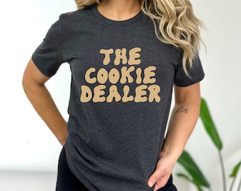 Cookie Shirt The Cookie Dealer Tee Cookie Lover Gift Bakery T-Shirt Chef Shirt Baking Shirt Baker Gift Bakery Shirt Cookie Gift Mom Gift