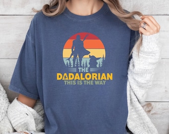 Star Wars Dadalorian Shirt, Comfort Colors Shirt, Star Wars Father'S Day Shirt, Star Wars Mandalorian Shirt, Star Wars Dad Shirt 181337