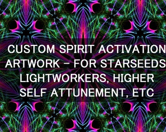 CUSTOM Spiritual Activation Artwork | Encoded for starseed, lightworkers, energy healing, higher self attunement, and awakening | PNG File