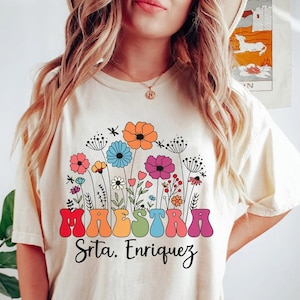 Personalized Maestra Wild Flowers Shirt, Bilingual Teacher Shirt, Spanish Teacher, Latina Teacher, Maestra Bilingue, Dual Language Crew