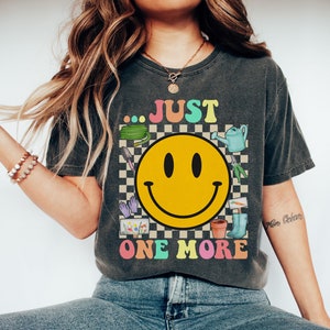 Just One More Plant Shirt, Plant Mama Shirt, Plant Lady Shirt, Crazy Plant Lady, Indoor Plant Life, Gardening Shirt, Plant Mom Gift