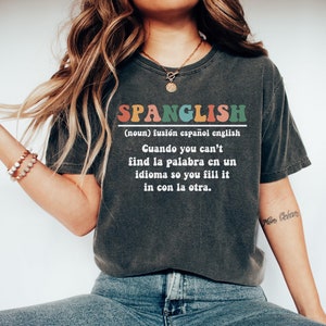 Spanglish Definition Shirt, Maestra Shirt, Spanish Teacher Shirt, Maestra Bilingue, Bilingual Teacher, Latina Teacher Shirt, Mexican Shirt