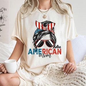 Comfort Colors® 4th of July Shirt, American Mom, Happy 4th 2024 Shirt,Freedom Shirt,Fourth Of July Shirt,Patriotic Shirt,Independence Day
