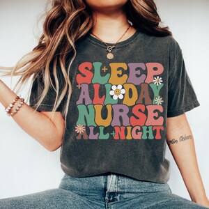 Nurse Shirts, Nursing Shirt, Nurse Gifts, Nurse Tee Sleep T-shirt Nurse gift Nurse Shirt, Nurse Gift, Funny Nurse Shirt OK