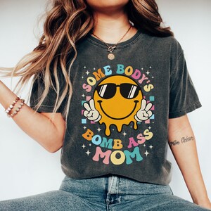 Somebody&#39;s Bomb Ass Mama Shirt, Mama Shirt, Mother&#39;s Day Gift Shirt, Mama Tee, Mom Life Shirt, New Mom T-shirt, Mothers Day Shirt