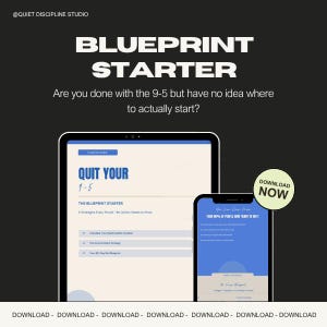 May include: A digital marketing graphic with the text "BLUEPRINT STARTER" and the question "Are you done with the 9-5 but have no idea where to actually start?" A tablet and smartphone display the guide's content. A button says "DOWNLOAD NOW".
