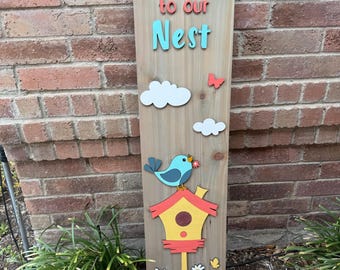 Welcome to Our Nest Sign: Hand-Painted Cedar Birdhouse Porch Leaner (45 inch)