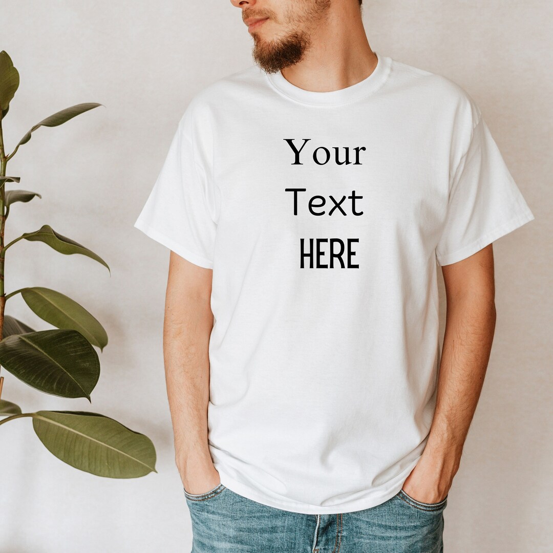 Custom Tshirt, Personalized Tee, Custom Text Tshirt, Custom Design Shirt, Unisex Custom Design