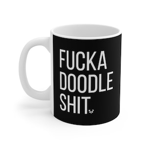 Taza de mierda de F*cka Doodle