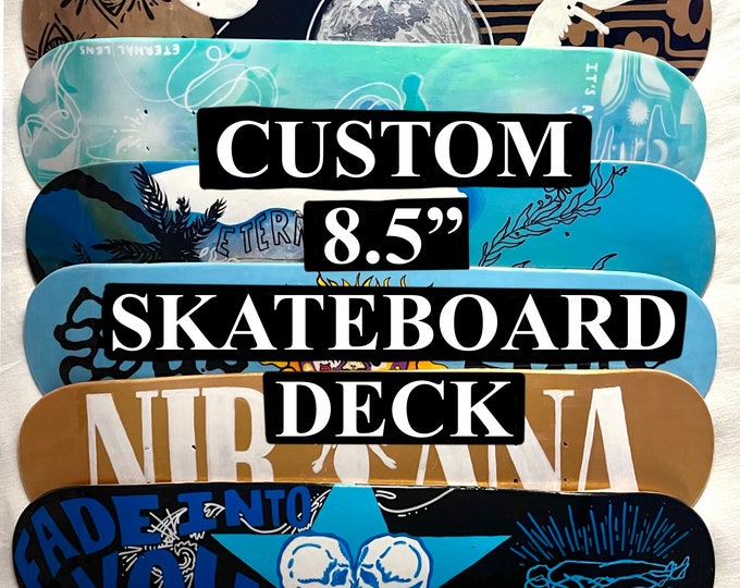 CUSTOM Hand Painted Skate Board Deck - for Skating or Decoration