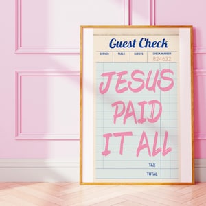 Jesus Paid It All Guest Check Art Light Pink Christian Wall Art