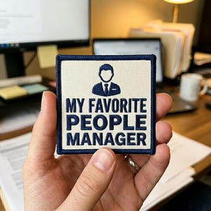 Embroidered Manager Patch, My Favorite People Manager Badge, Office Gift for Boss, Funny Work Iron On Patch