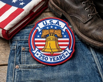 USA 250 Embroidered Patch Liberty Bell 250 Years 1776 2026 Patriotic American Flag Iron On Patch Gift