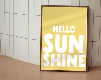 Hello Sunshine Poster, Sun, Positive Wall Art, Happy Yellow Printable Art, Positive Quote Typography Dorm Wall Art, DIGITAL DOWNLOAD