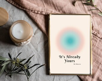 Manifestation Art Print Poster, Aura Energy Gradient Poster, Positive Quote Poster, Law of Attraction, Affirmation Print, DIGITAL DOWNLOAD