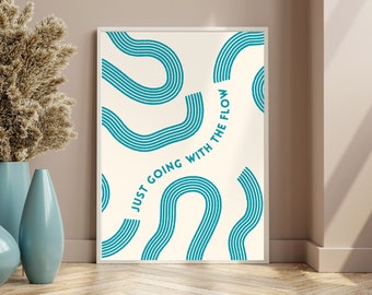 Go With The Flow Print, Retro Minimalistic Print, Abstract Bohemiam Pattern, Motivational Quote Wall Art Print Poster, DIGITAL DOWNLOAD