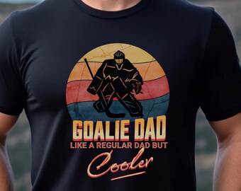 Hockey Goalie Dad shirt, Goalie Dad Gift, Tendy Dad, Goalie Lovers, Cool Goalie Dad's, Retro Goalie Shirt, Hockey Lovers, Funny hockey shirt