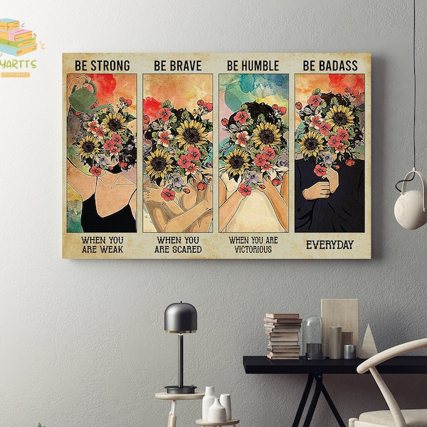 Be Strong Be Brave Be Humble Be Badass Poster Etsy