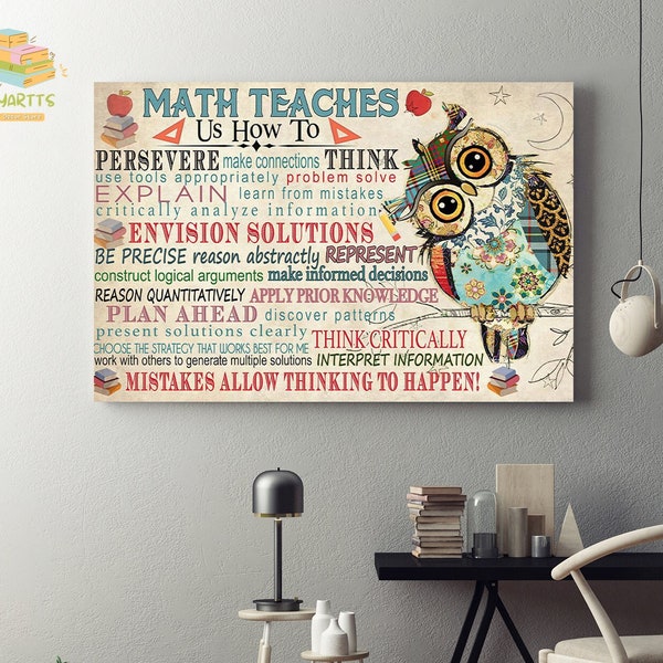 Math Teaches Us How To Persevere Make Connections Think Framed Canvas, Unframed Poster, Owl Class Canvas, Math Canvas, Math Classroom Decor