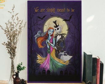 We Are Simply Meant To Be Halloween Christmas Jack Skellington Framed Canvas, Unframed Poster, Couple Canvas, Halloween Wall Decor