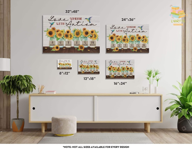 May include: Canvas art prints featuring sunflowers in mason jars, with the text "Love Someone With Autism." The prints are available in various sizes, including 32x48 inches, 24x36 inches, 16x24 inches, 12x18 inches, and 8x12 inches. The artwork has a rustic, farmhouse style.