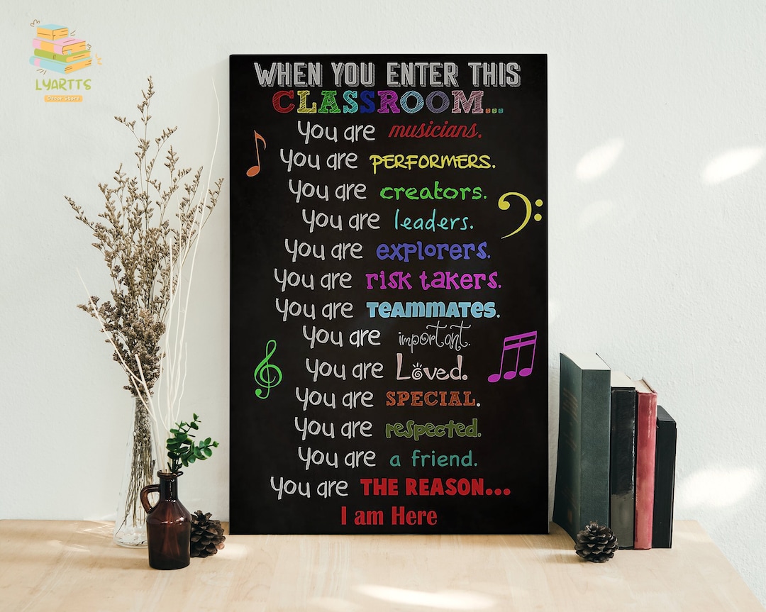 Music When You Enter This Classroom You Are Musicians Paper Framed ...