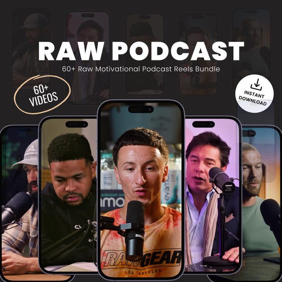 Raw Podcast Motivational Reels Bundle - Instant Downloads, Viral Reels and Reels Templates