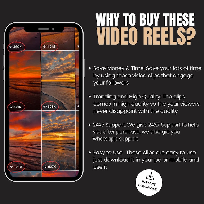 Puede incluir: Una pantalla de tel&eacute;fono que muestra una cuadr&iacute;cula de seis videoclips de puesta de sol. El texto "WHY TO BUY THESE VIDEO REELS?" se muestra sobre la pantalla del tel&eacute;fono. El texto debajo de la pantalla del tel&eacute;fono dice: "Save Money & Time: Save your lots of time by using these video clips that engage your followers. Trending and High Quality: The clips comes in high quality so the your viewers never disappoint with the quality. 24/7 Support: We give 24/7 Support to help you after purchase, we also gie you whatsapp support. Easy to Use: These clips are easy to use just download it in your pc or mobile and use it. INSTANT DOWNLOAD"