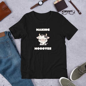 The “Making MOOOVES” Pun Shirt for Animal Lovers – Funny Cow Shirt for Entrepreneurs & Go-Getters. Cute Cow Tee